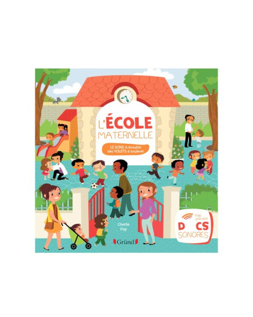 Livre L'école maternelle - Mes premiers docs sonores