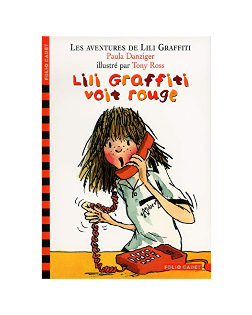 Livre Les Aventures De Lili Graffiti - 6 : Lili Graffiti Voit Rouge - Folio Cadet - Dès 8 Ans