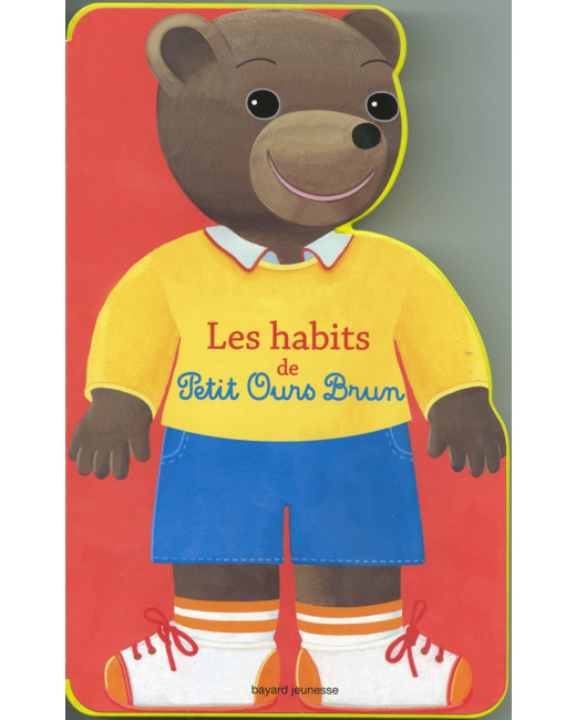 Les habits de Petit Ours Brun 