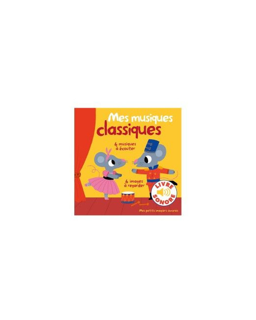 Livre sonore Mes musiques classiques