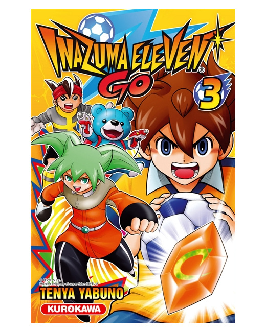 Inazuma Eleven Go - Tome 3
