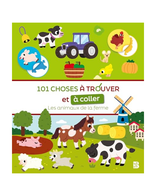 101 choses à trouver et à coller : Les animaux de la ferme