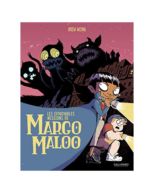 Livre Les Effroyables Missions De Margo Maloo (Tome 1)