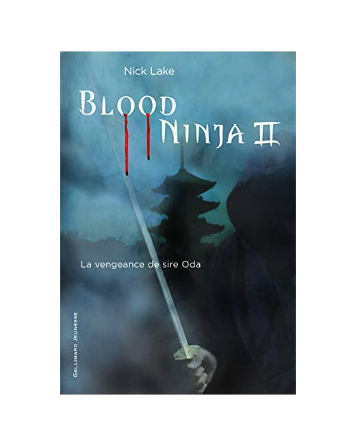 Livre Blood Ninja (Tome 2-La Vengeance De Sire Oda)
