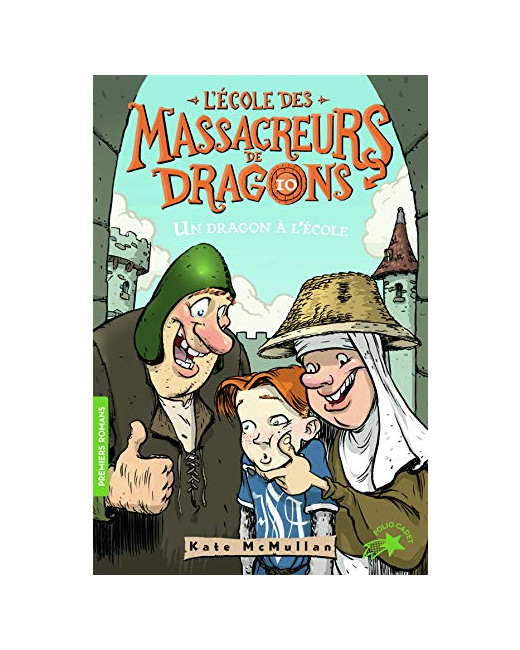 Livre L'Ecole Des Massacreurs De Dragons - 10 Un Dragon A L'Ecole