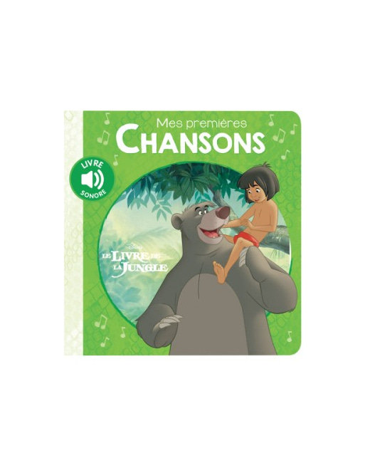 Livre sonore Mes premières chansons - Le livre de la jungle