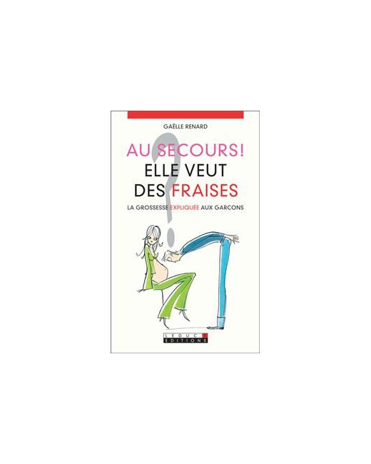 Au secours elle veut des fraises !