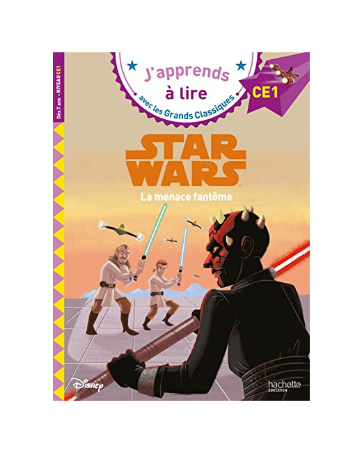 Disney - Star Wars , CE1 La menace fantôme