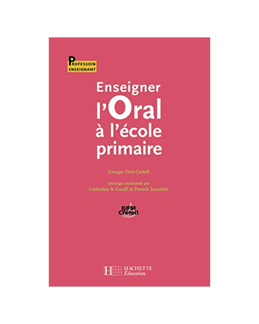 Enseigner l'oral à l'école primaire