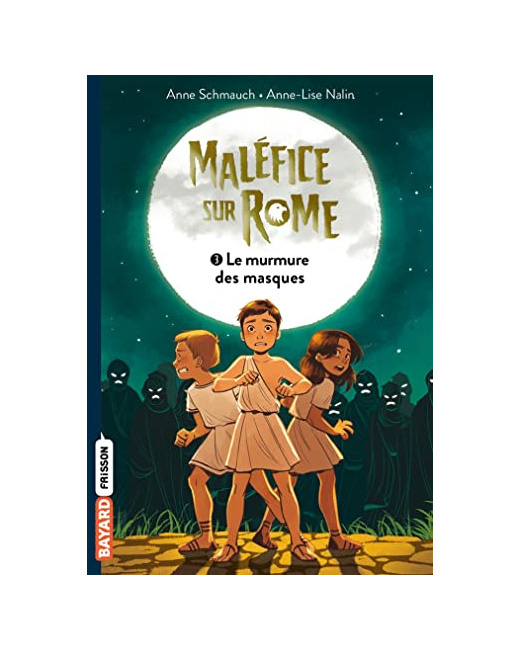 Maléfice sur Rome - Tome 03 - Le murmure des masques