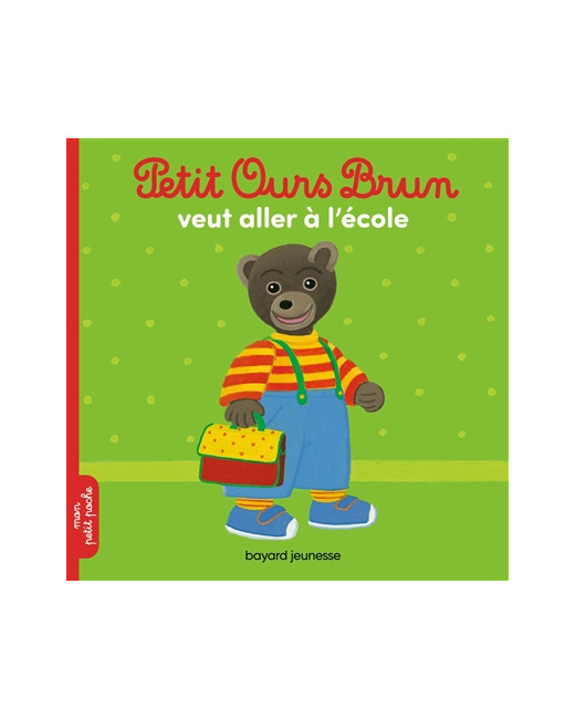 Petit Ours Brun veut aller à l'école