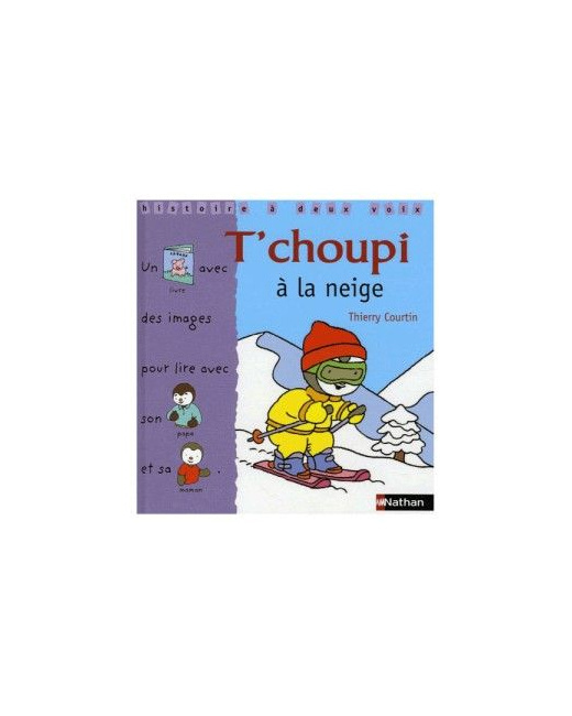 Livre T'choupi à la neige - histoire à deux voix