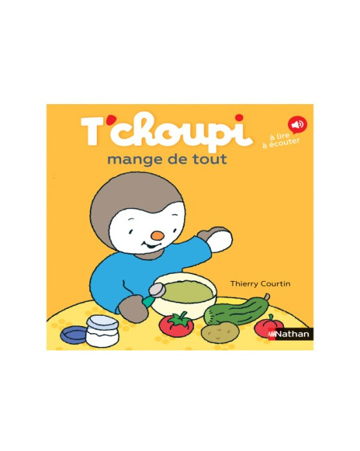 Livre T'Choupi mange de tout