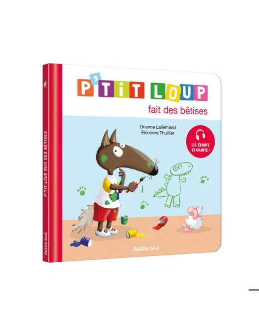 Livre P'tit loup fait des bêtises