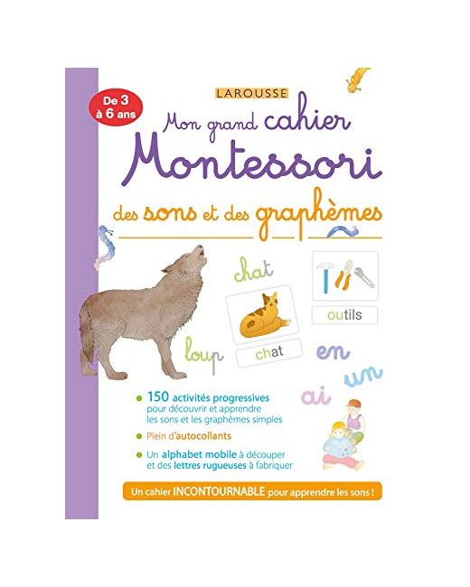 Mon grand cahier MONTESSORI des sons et des graphèmes