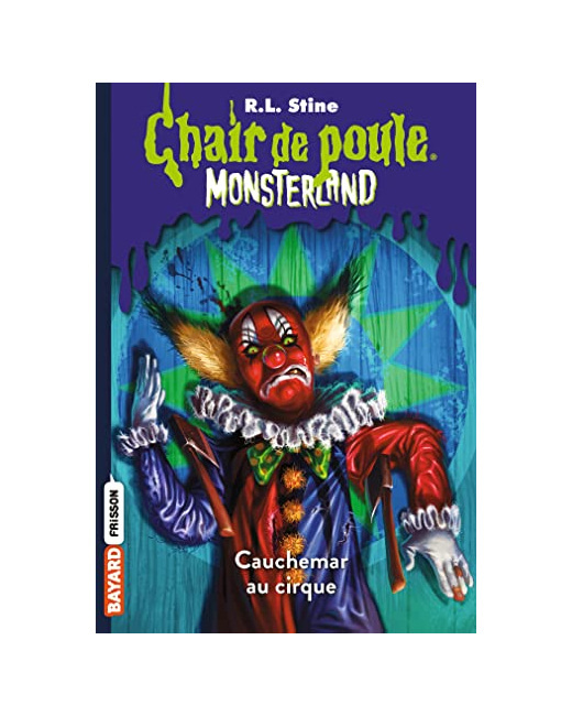 Monsterland - Tome 07 - Cauchemar à Clown Palace