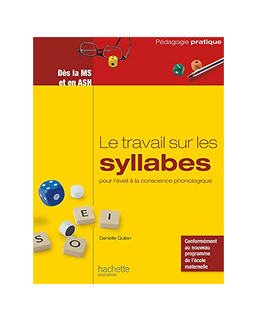 Le travail sur les syllabes pour l'éveil à la conscience phonologique - Dès la MS et en ASH