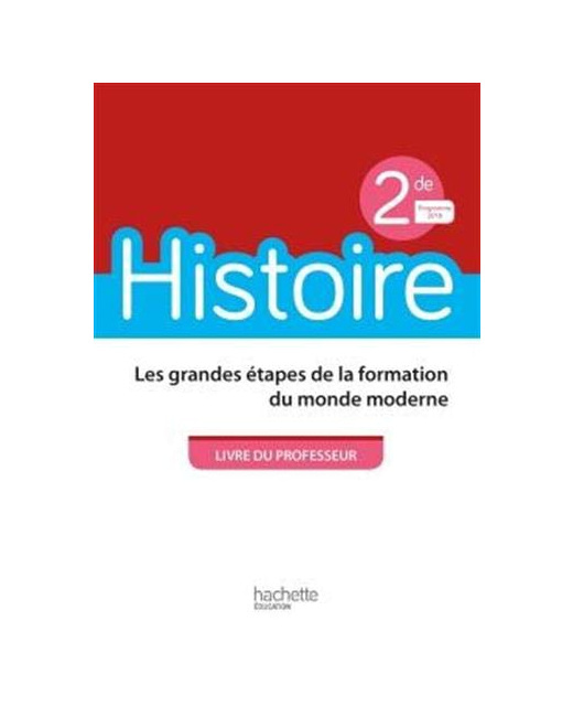 Histoire 2nde - Livre du professeur - Ed. 2019