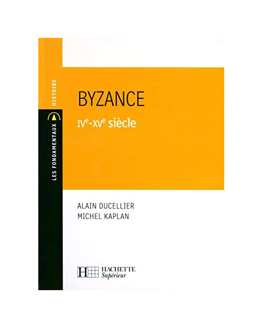 Byzance IVe-XVe siècle