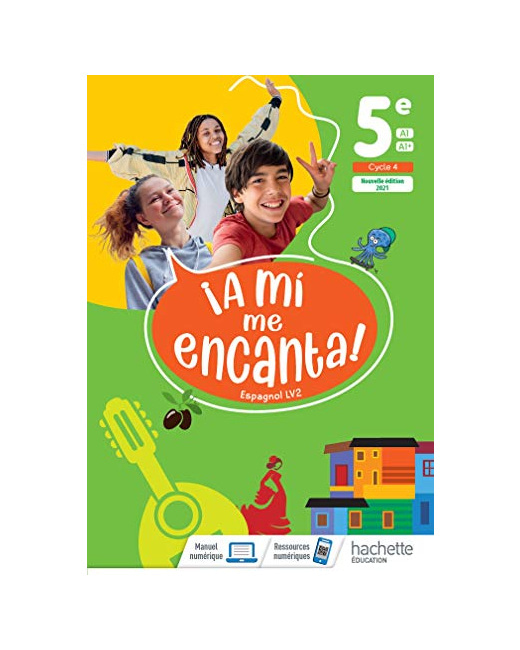 A mi me Encanta 5e - Livre élève - Ed. 2021
