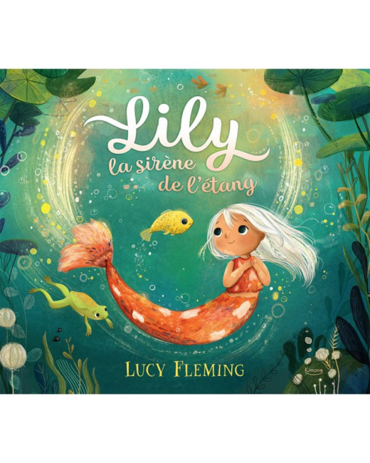 Lily la sirène de l'étang