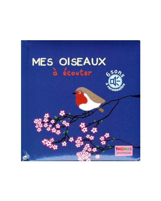Livre sonore Mes oiseaux à écouter