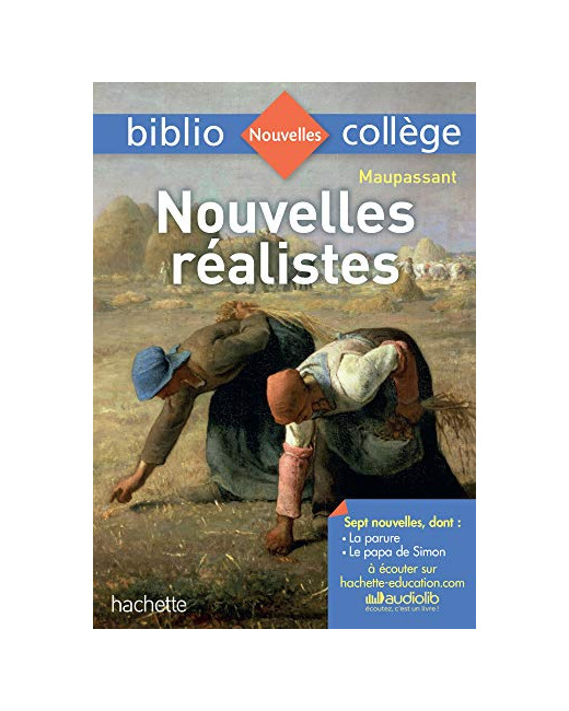 Bibliocollège - Nouvelles réalistes, Guy de Maupassant