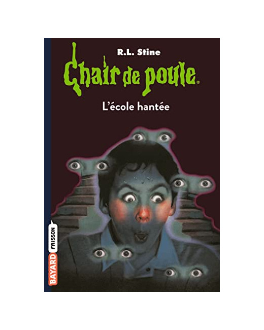 Chair de poule - Tome 47 - L'école hantée