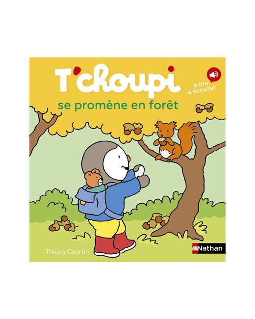 Livre T'choupi se promène en forêt