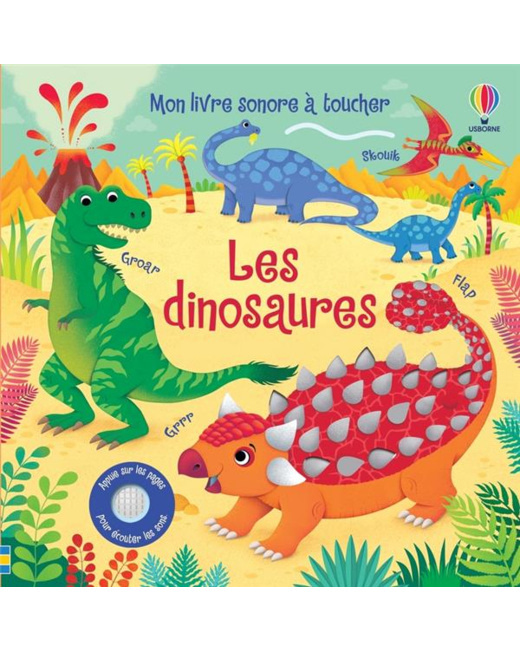 Mon Livre Sonore À Toucher - Les Dinosaures