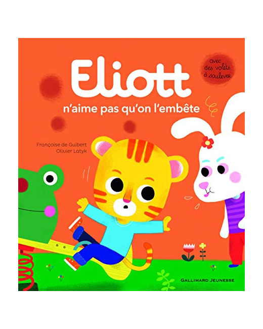 Livre Eliott N'Aime Pas Qu'On L'Embete