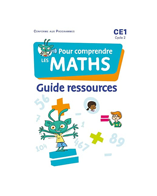 Pour comprendre les maths CE1 - Guide ressources - Ed. 2023