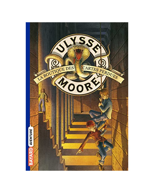Ulysse Moore - Tome 02 - La boutique des cartes perdues