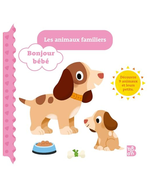 Livre Bonjour bébé - Les animaux familiers