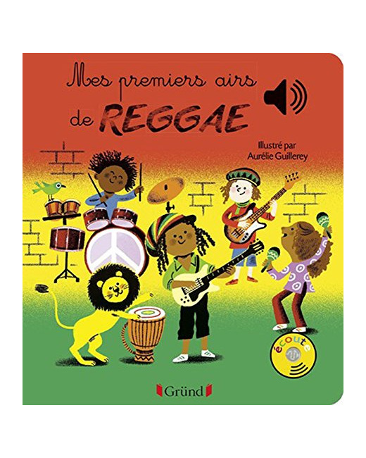 Livre sonore Mes premiers airs de Reggae