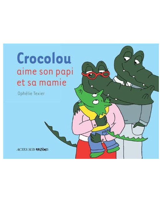 Livre Crocolou aime son papi et sa mamie