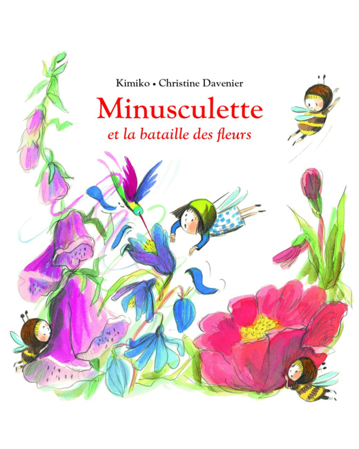 Livre Minusculette et la bataille des fleurs