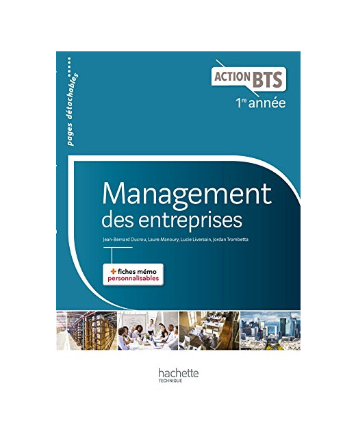 Action BTS Management des entreprises BTS 1re année - Livre élève - Ed. 2017