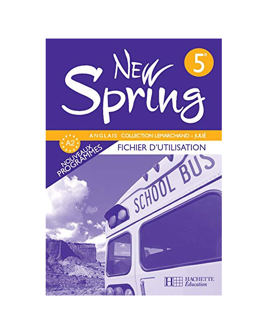 New Spring 5e LV1 - Anglais - Fichier d'utilisation - Edition 2007
