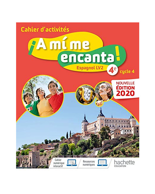 A mi me encanta cycle 4 4e - Cahier d'activités - Ed. 2020