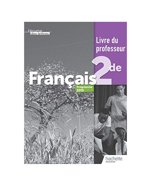 L'écume des lettres 2nde - Livre du professeur - Ed. 2019