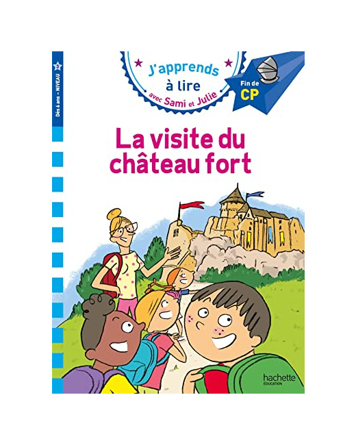 Sami et Julie CP Niveau 3 - La visite du château fort