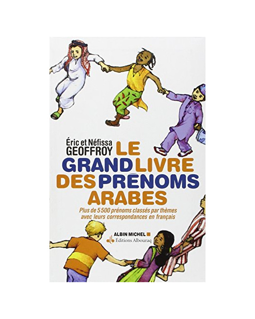 Le Grand Livre des prénoms arabes