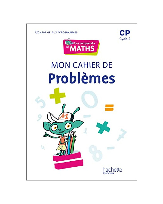 Pour comprendre les maths CP - Cahier de problèmes - Ed. 2022