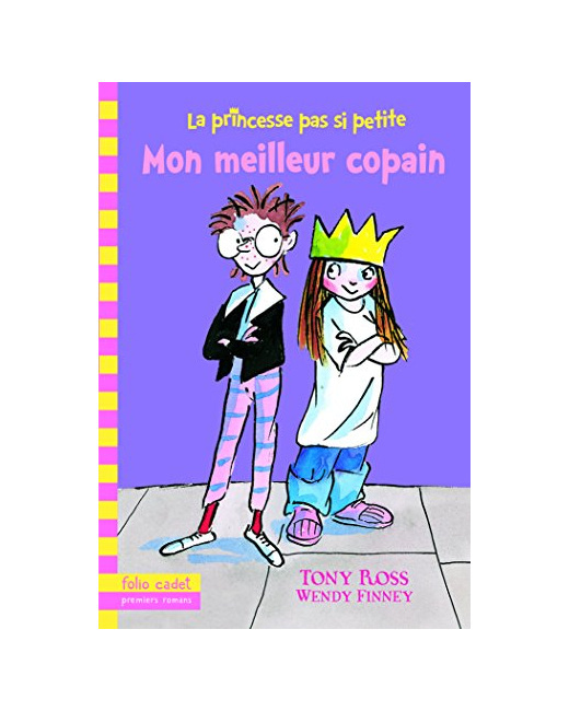 Livre La Princesse Pas Si Petite - 2 : Mon Meilleur Copain Folio Cadet Premiers Romans - Dès 7 Ans