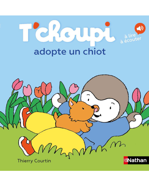 Livre T'choupi adopte un chiot