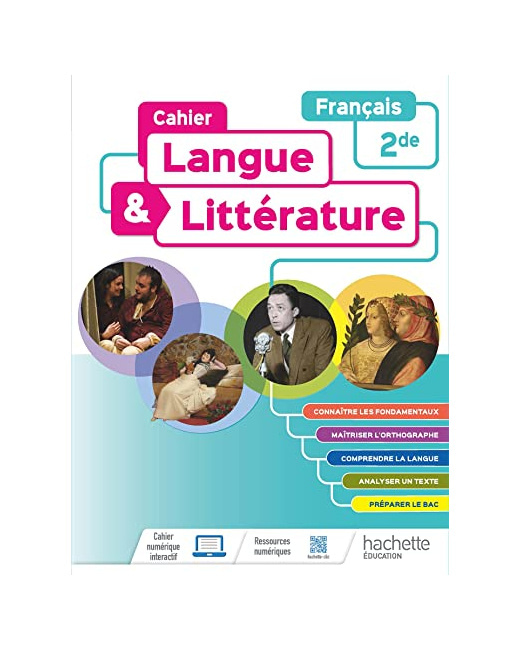 Cahier Langue et Littérature - Français 2nde - Ed. 2022