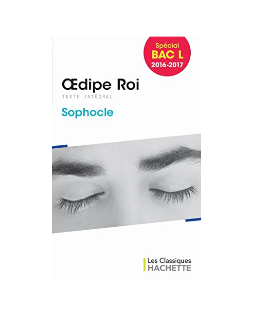 Classique Hachette - Oedipe Roi (Sophocle)