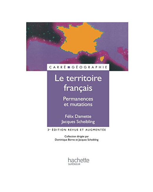Le territoire français - Permanences et mutations