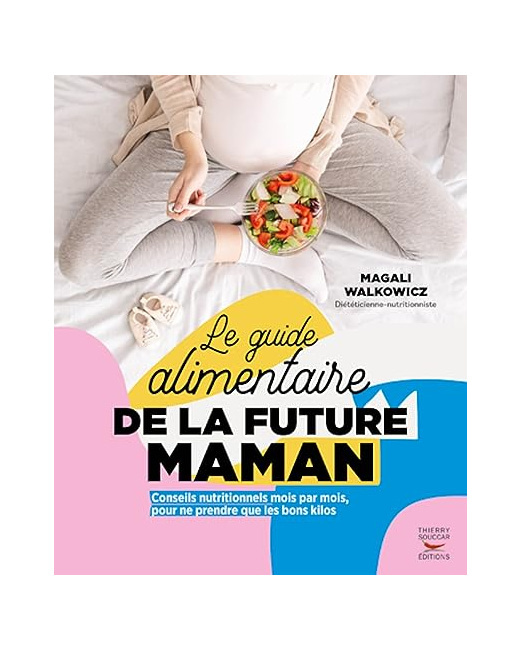 Le Guide alimentaire de la future maman